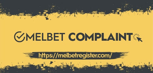 Melbet Complaints - Melbet User Reviews 2024